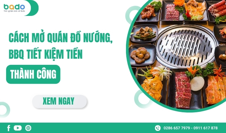 Cách Mở Quán Đồ Nướng, BBQ Tiết Kiệm Tiền,Thành Công
