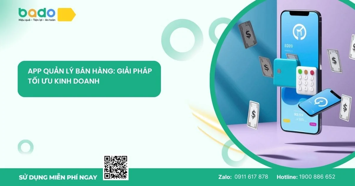 App quản lý bán hàng: Giải pháp tối ưu cho kinh doanh 