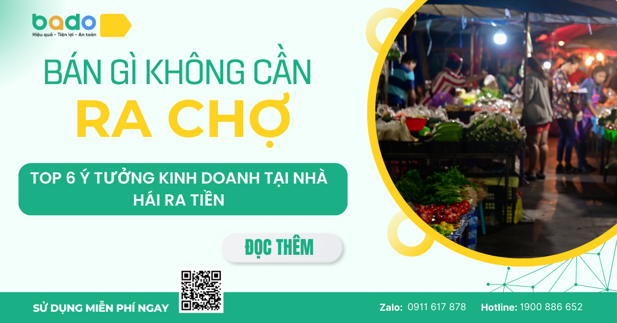 Bán Gì Không Cần Ra Chợ Mà Vẫn Có Lời?
