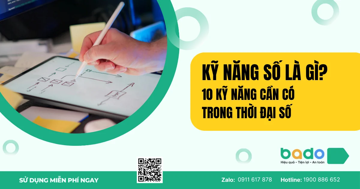 Kỹ năng số là gì? 10 kỹ năng cần có trong thời đại số
