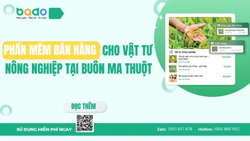 Phần mềm bán hàng cho vật tư nông nghiệp tại Buôn Ma Thuột