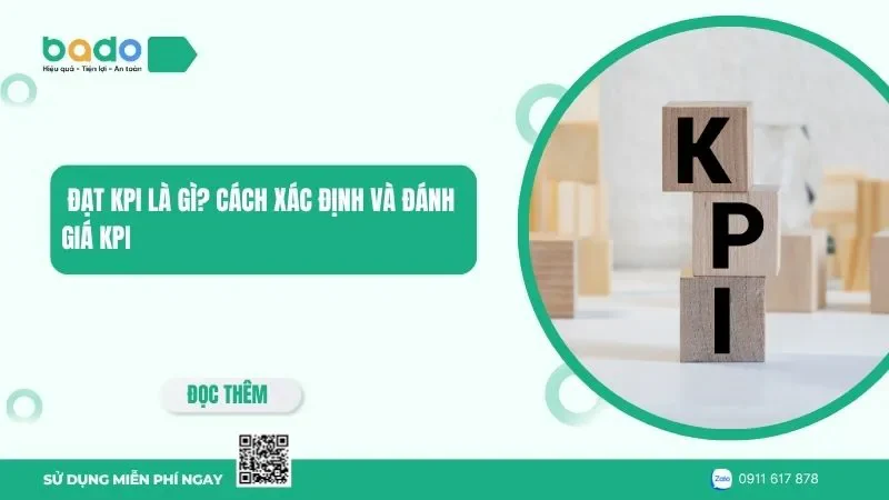 Đạt KPI là gì? Cách xác định và đánh giá KPI