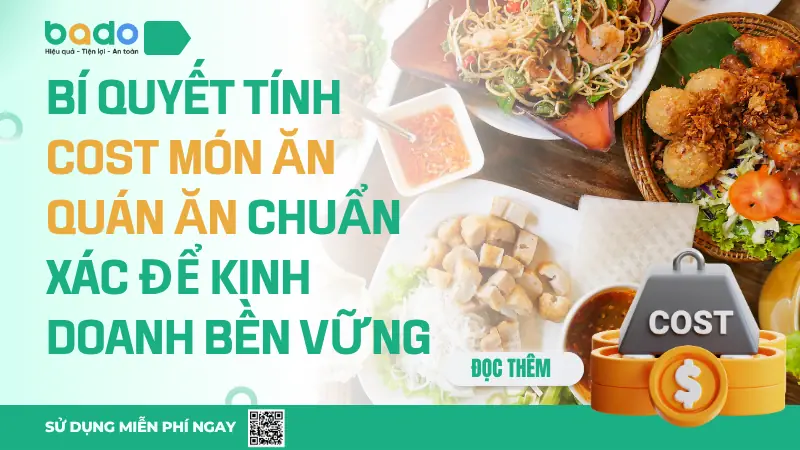 Cách tính cost món ăn quán ăn chính xác