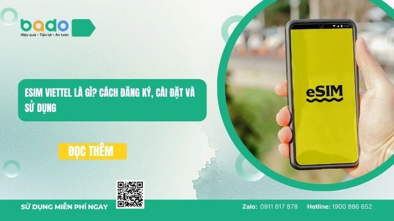 eSIM Viettel là gì? Cách đăng ký, cài đặt và sử dụng