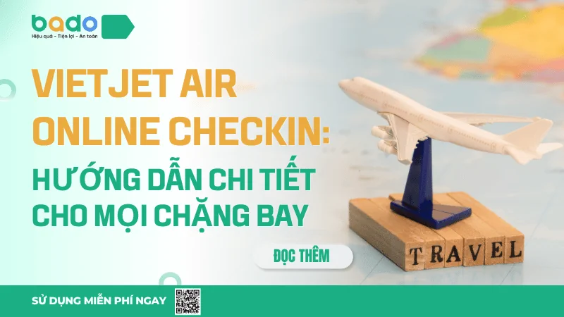  Vietjet Air online checkin: Hướng dẫn chi tiết cho mọi chặng bay 