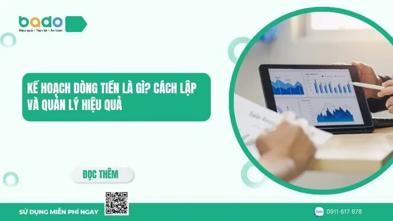 Kế hoạch dòng tiền là gì? Cách lập và quản lý hiệu quả