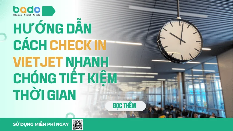 Hướng Dẫn Cách Check In Vietjet Nhanh Chóng Để Tiết Kiệm Thời Gian