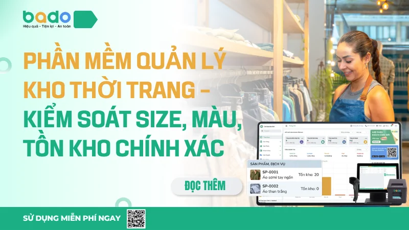 Phần Mềm Quản Lý Kho Thời Trang | Bado 