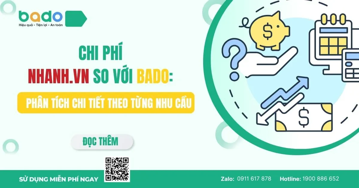 Chi phí Nhanh.vn so với Bado: Phân tích chi tiết theo từng nhu cầu