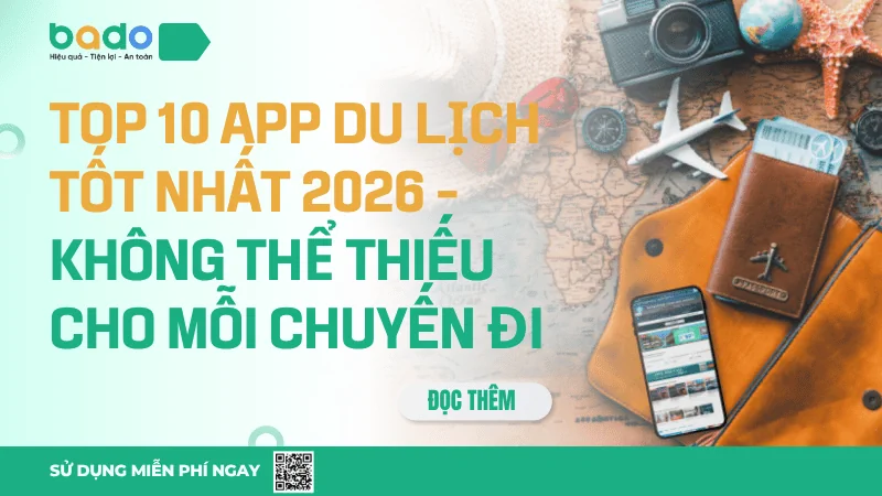 Top 10 App Du Lịch Tốt Nhất 2026 | So Sánh Chi Tiết