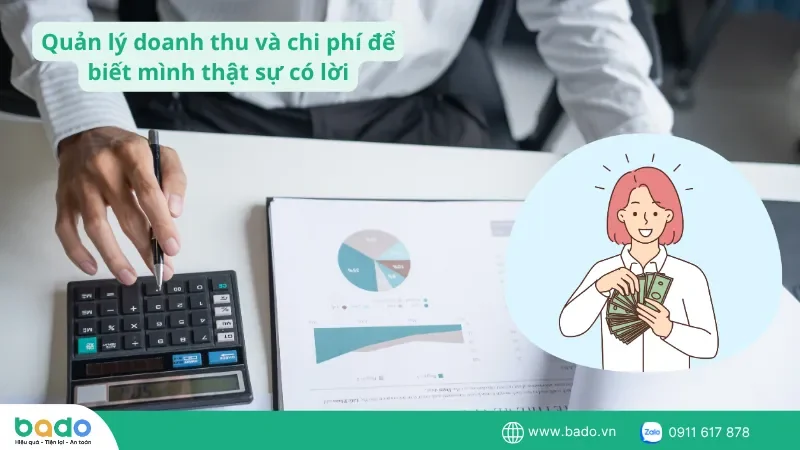 quan-ly-doanh-thu-va-chi-phi-de-biet-minh-that-su-co-loi
