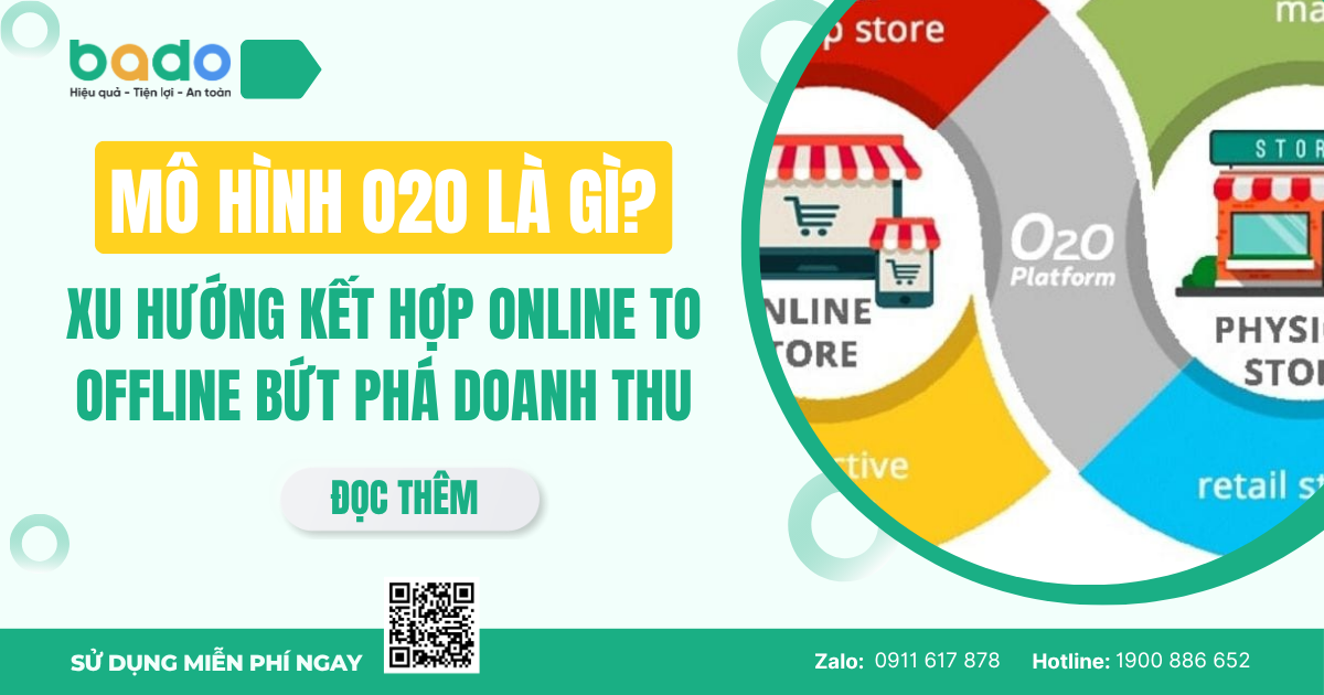 Mô hình O2O là gì? Giải pháp bán hàng đa kênh Bado