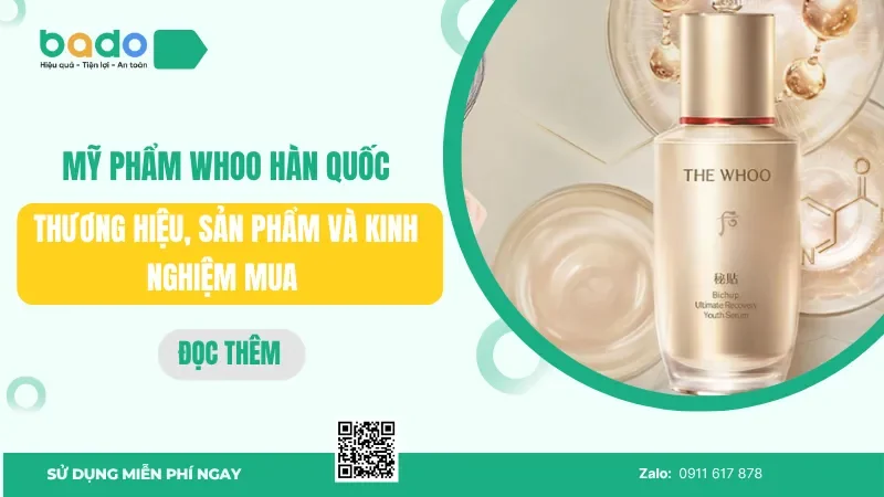 Mỹ phẩm Whoo: Thương hiệu & kinh nghiệm mua