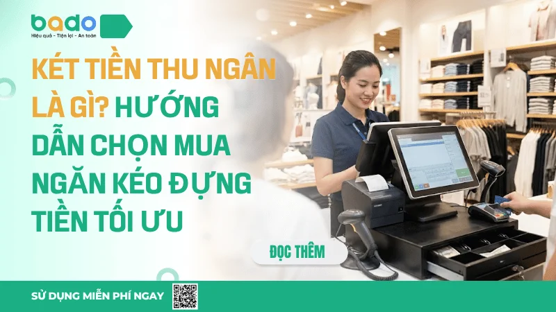 Bộ Thiết Bị Quầy Thu Ngân Trọn Gói Cho Cửa Hàng Mới 2026