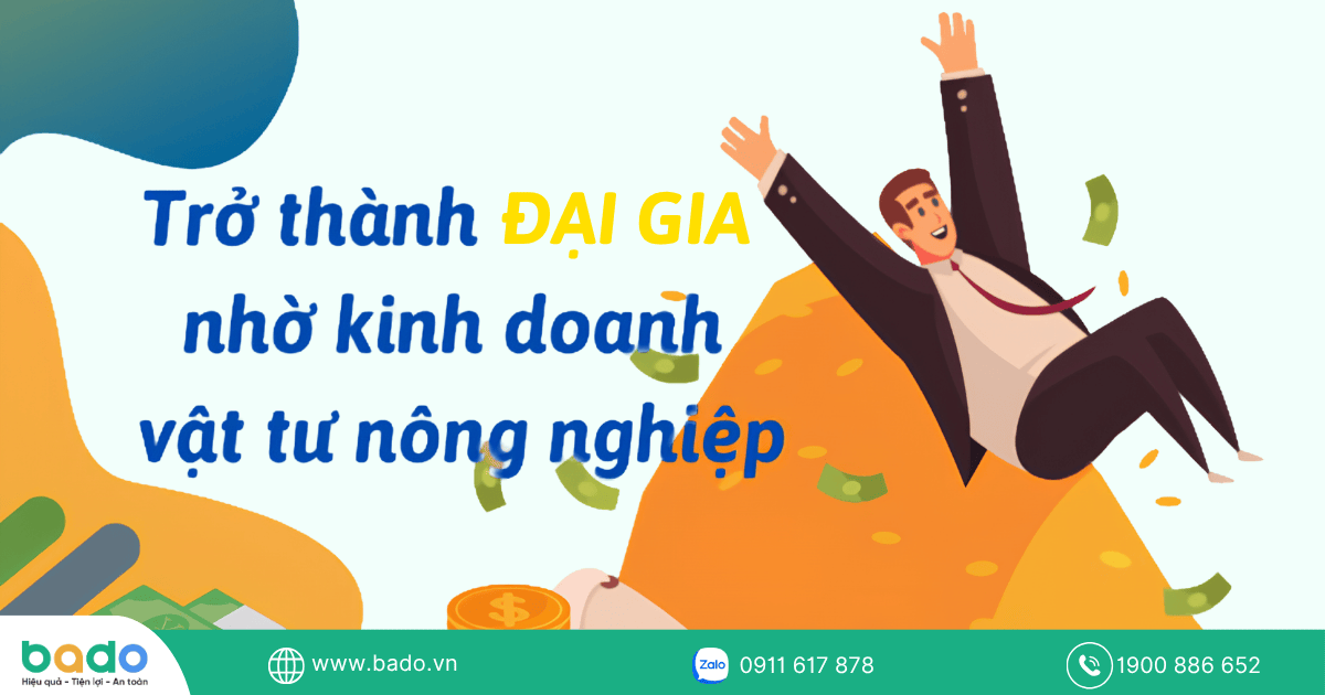 Kinh doanh vật tư nông nghiệp thành công 2026 - Bado