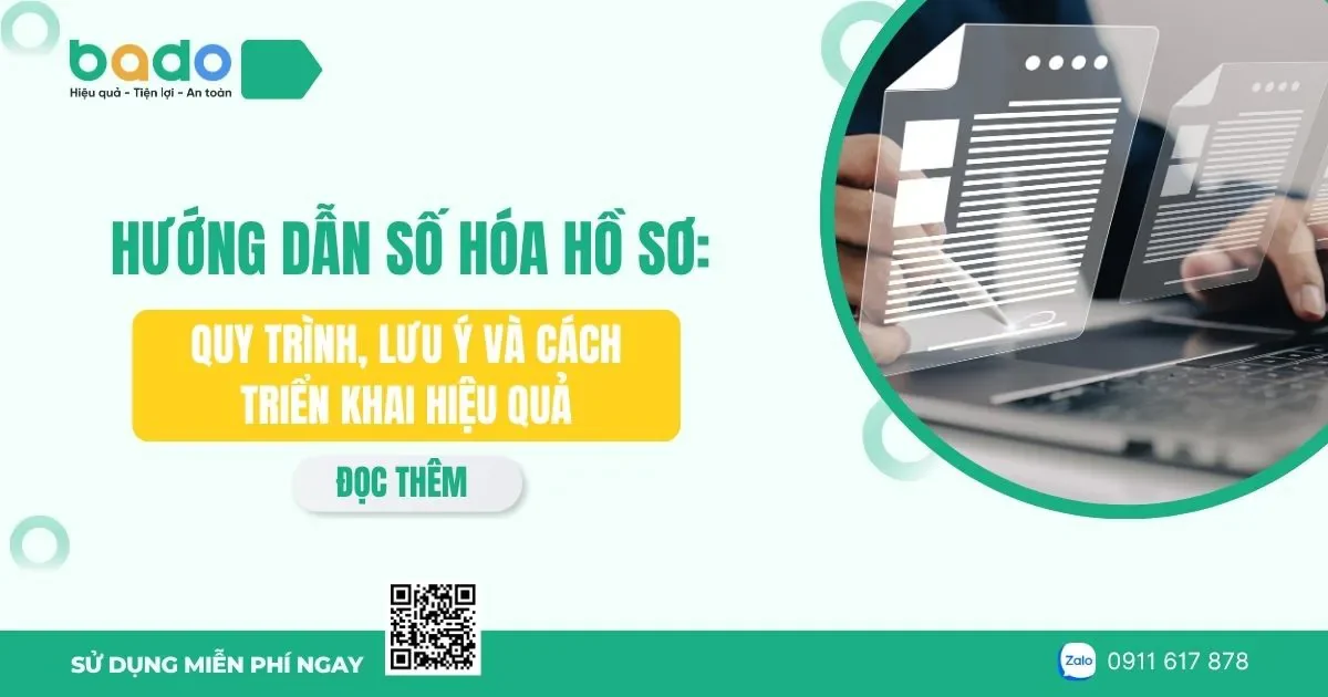 Hướng dẫn số hóa hồ sơ: Quy trình, lưu ý và cách triển khai hiệu quả