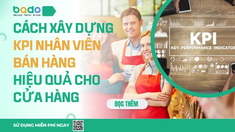 Cách Xây Dựng Hệ Thống KPI Nhân Viên Bán Hàng Giúp Đột Phá Doanh Số 