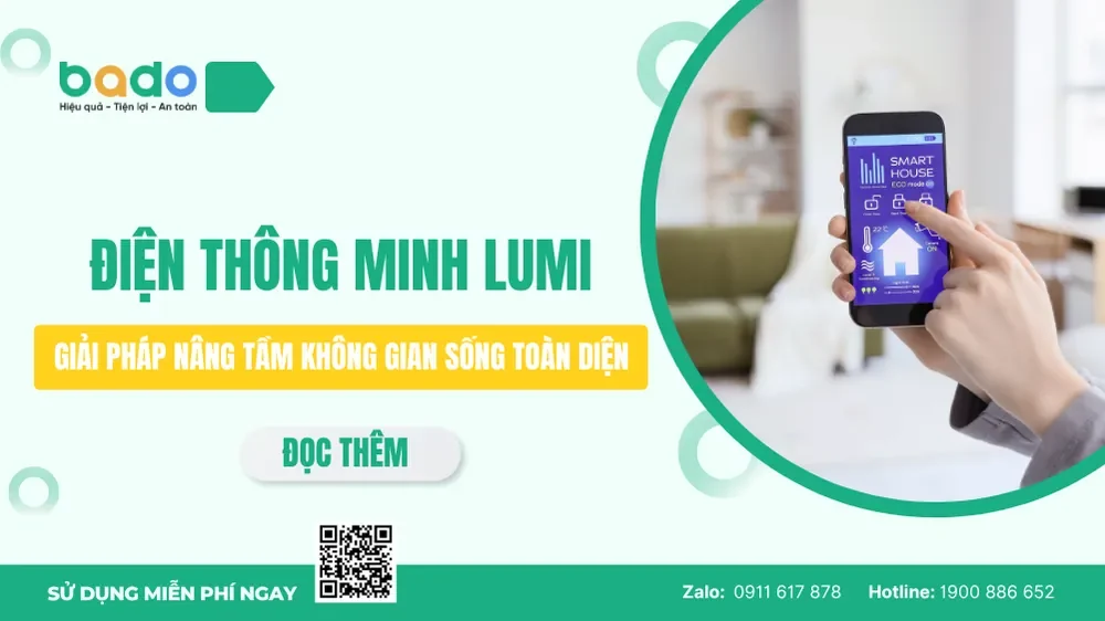 Điện thông minh Lumi: Giải pháp nâng tầm không gian sống toàn diện  