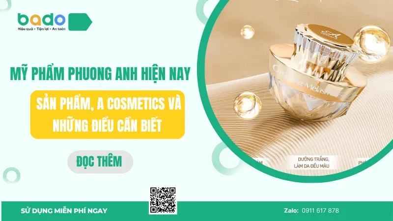 Mỹ phẩm Phuong Anh: Sản phẩm A Cosmetics và thông tin