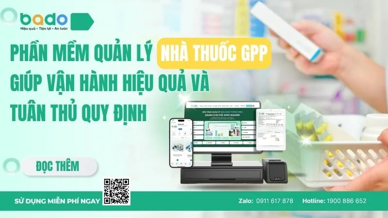 Phần mềm quản lý nhà thuốc GPP giúp vận hành hiệu quả và tuân thủ quy định