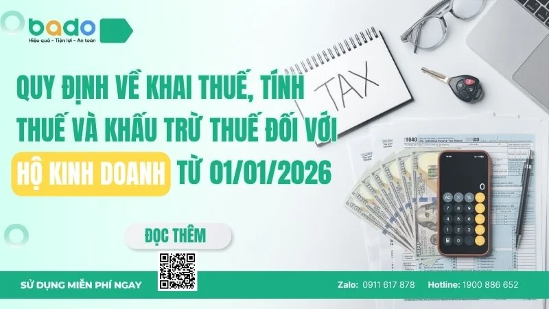 Quy Định Về Khai Thuế, Tính Thuế Và Khấu Trừ Thuế Đối Với Hộ Kinh Doanh Từ 01/01/2026
