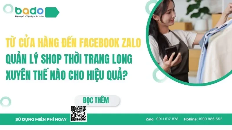 Từ cửa hàng đến Facebook Zalo quản lý shop thời trang Long Xuyên thế nào cho hiệu quả?