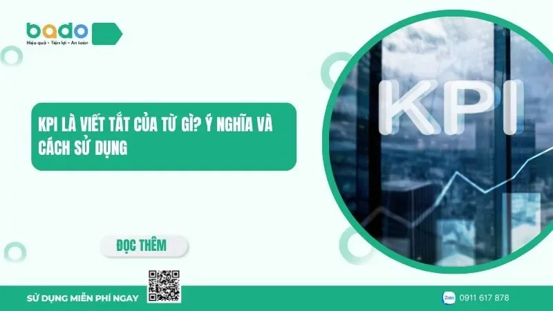 KPI là viết tắt của từ gì? Ý nghĩa và cách sử dụng