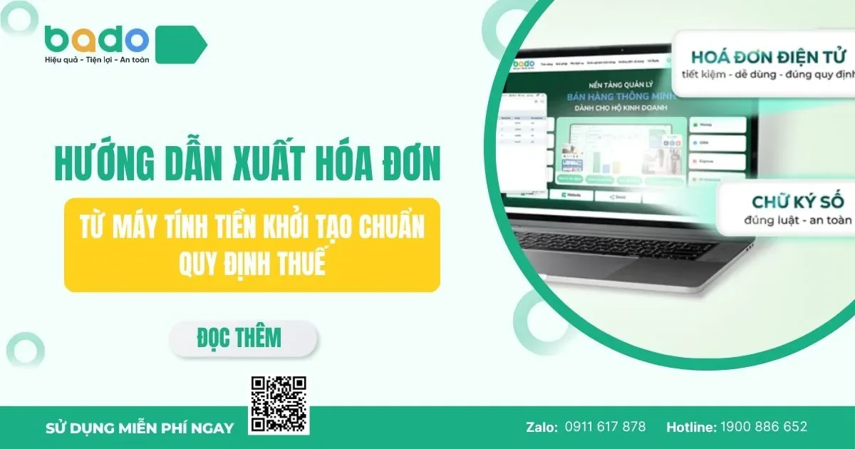 Hướng dẫn xuất hóa đơn từ máy tính tiền khởi tạo chuẩn quy định thuế