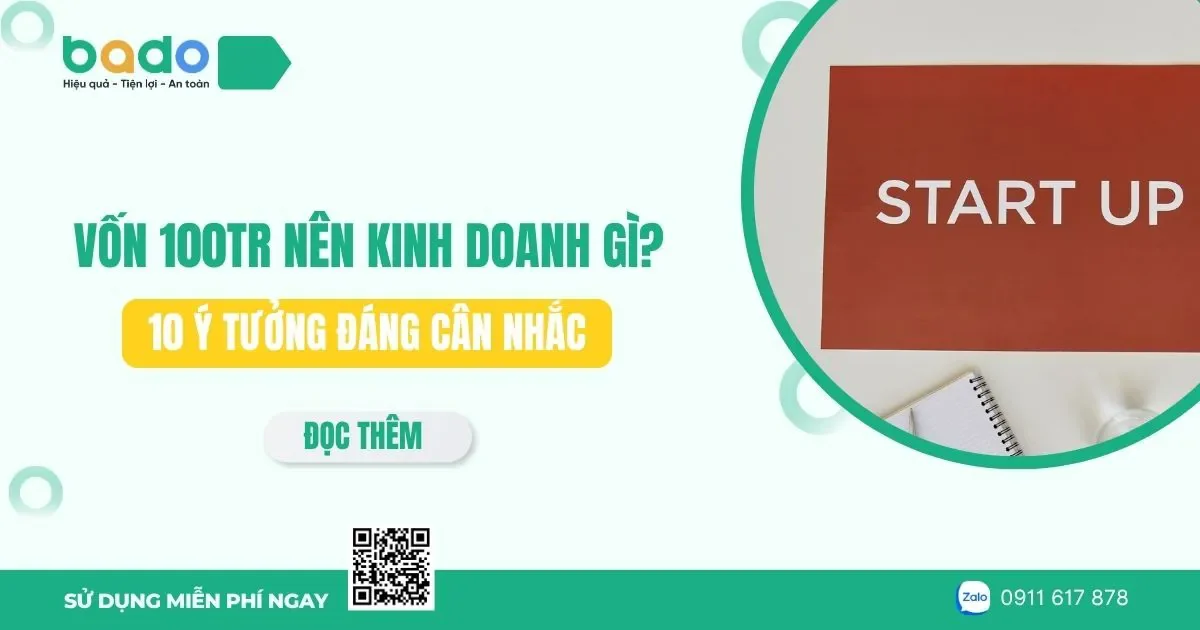 Vốn 100tr nên kinh doanh gì? 10 ý tưởng đáng cân nhắc