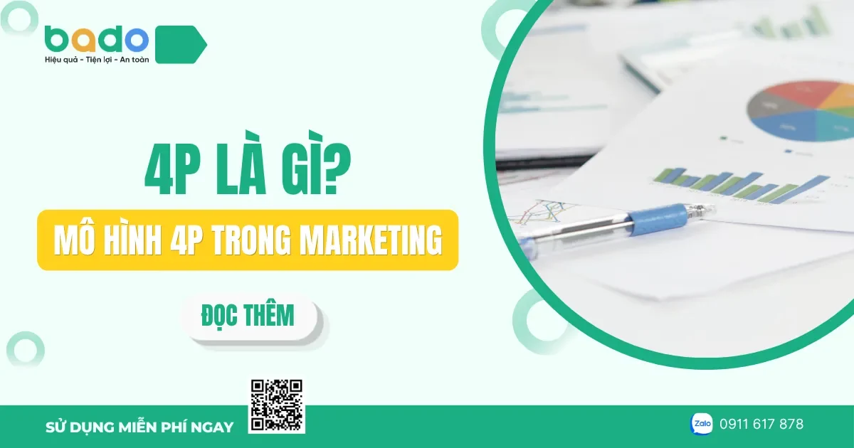 4P là gì? Giải thích mô hình 4P trong Marketing