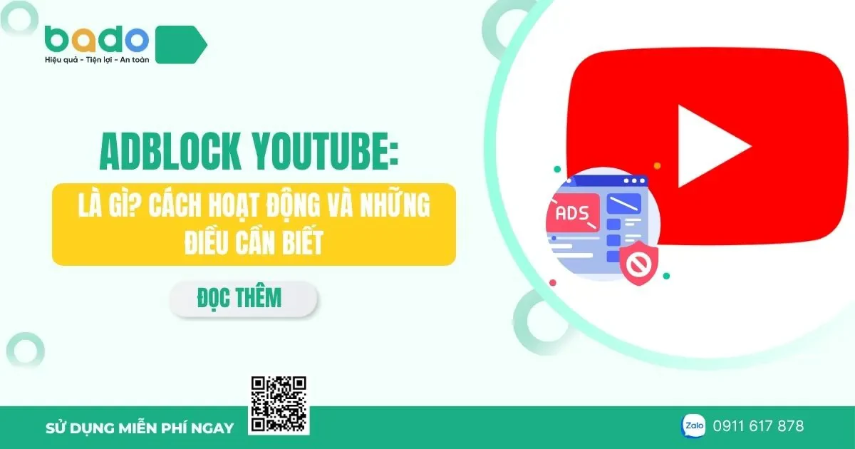 Adblock YouTube là gì? Cách dùng và lưu ý mới nhất