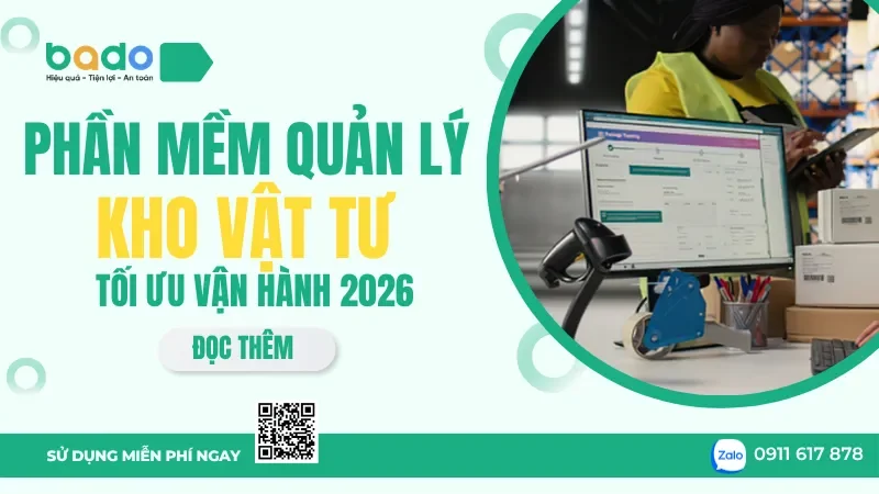 Phần Mềm Quản Lý Kho Vật Tư: Tối Ưu Vận Hành 2026