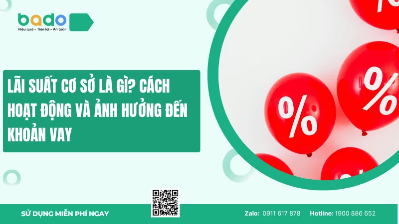 Lãi suất cơ sở là gì? Cách hoạt động và ảnh hưởng