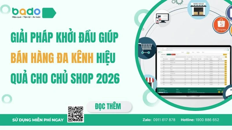 Giải pháp khởi đầu giúp bán hàng đa kênh hiệu quả