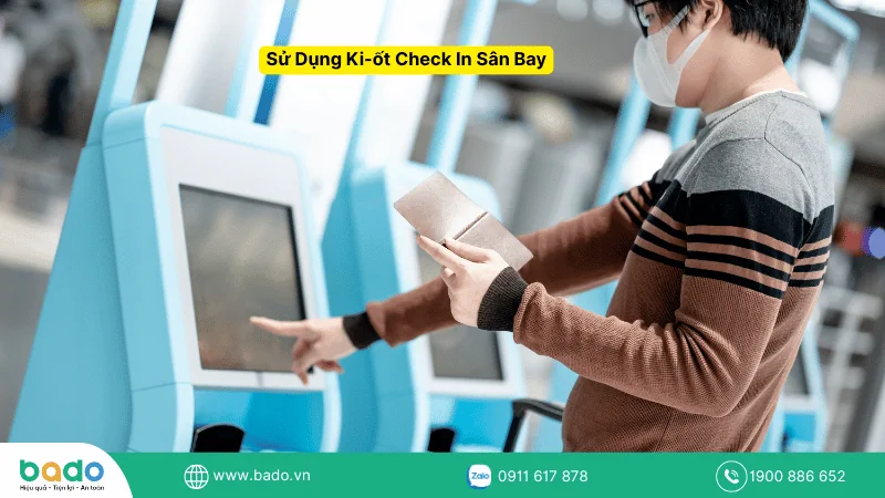 Sử Dụng Ki-ốt Check In Sân Bay.png