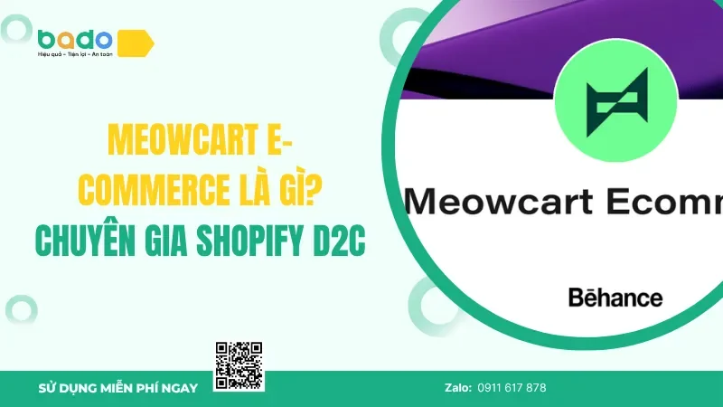 Meowcart E-commerce Là Gì? Chuyên Gia Shopify D2C
