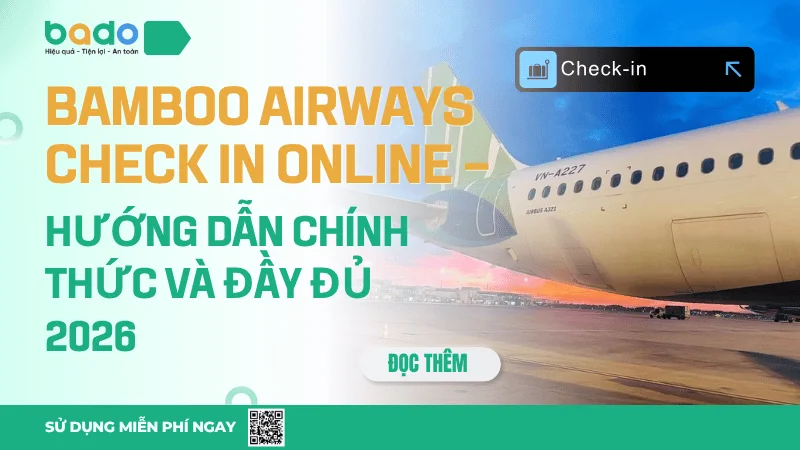 Bamboo Airways Check In Online - Hướng Dẫn Chính Thức Và Đầy Đủ 2026 