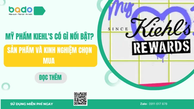 Mỹ phẩm Kiehl's có gì nổi bật? Sản phẩm và kinh nghiệm chọn mua