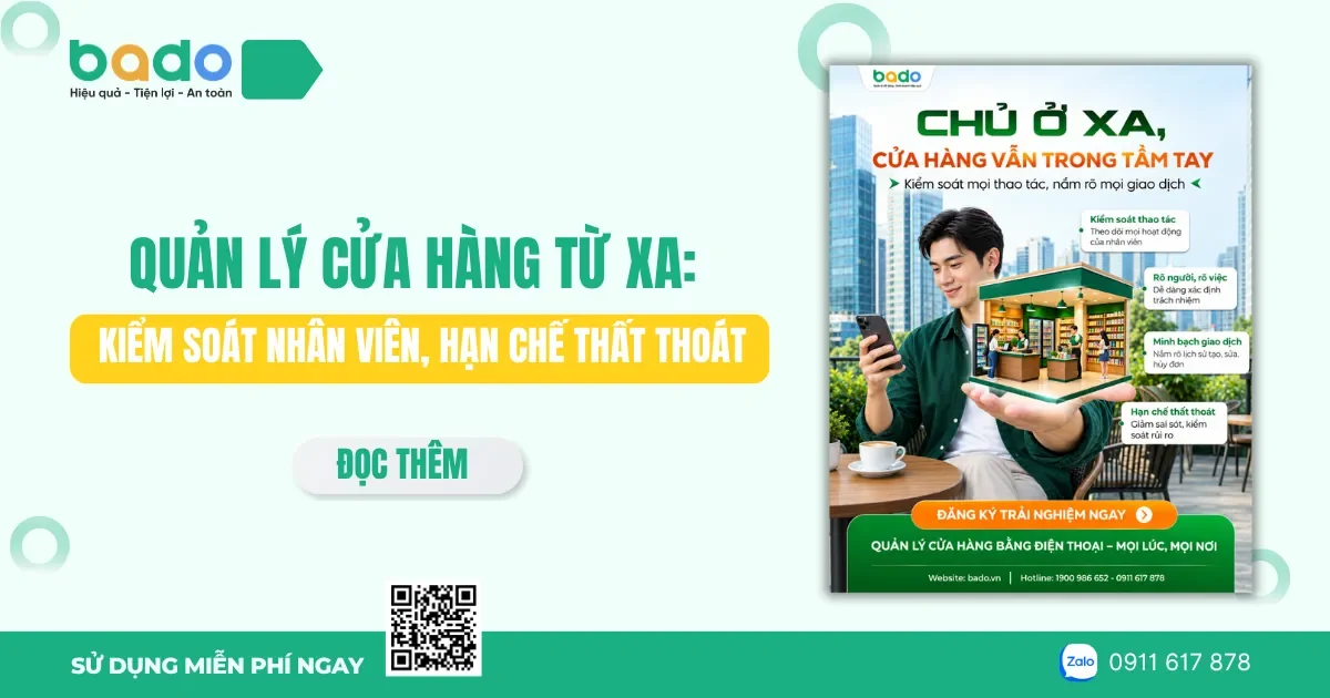 Quản lý cửa hàng từ xa: Kiểm soát nhân viên, hạn chế thất thoát