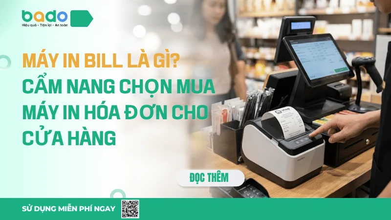 Máy In Bill Là Gì? Cẩm Nang Chọn Máy In Hóa Đơn 2026  