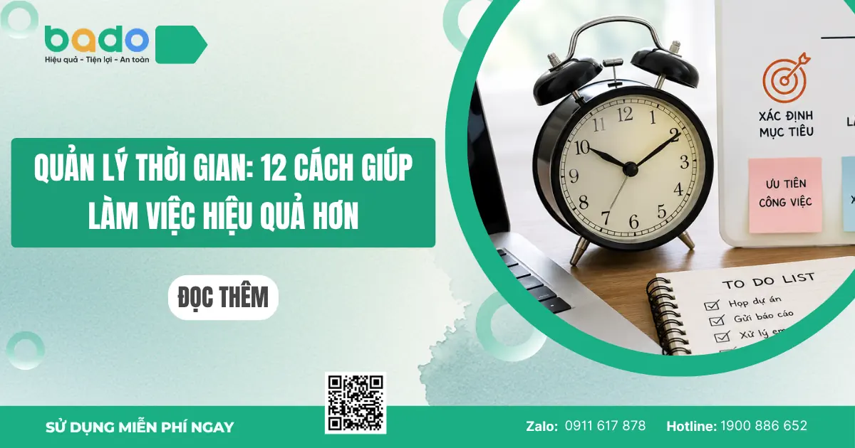 Quản lý thời gian: 12 cách giúp làm việc hiệu quả hơn