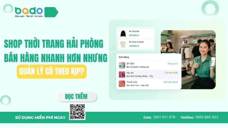 Shop thời trang Hải Phòng bán hàng nhanh hơn nhưng quản lý có theo kịp?
