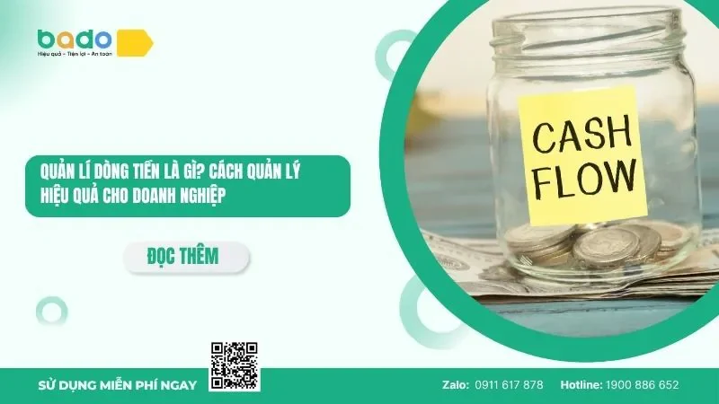 Quản lí dòng tiền là gì? Cách quản lý hiệu quả doanh nghiệp