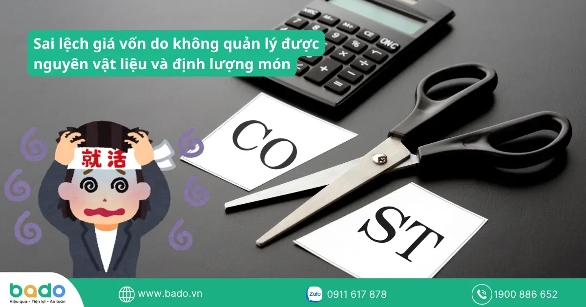 Sai lệch giá vốn do không quản lý được nguyên vật liệu và định lượng món.png