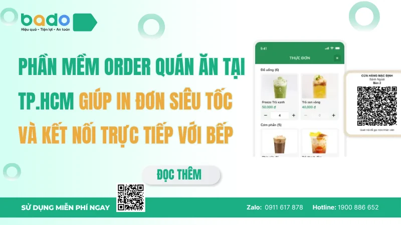 Phần mềm order quán ăn tại TP.HCM giúp in đơn siêu tốc và kết nối trực tiếp với bếp