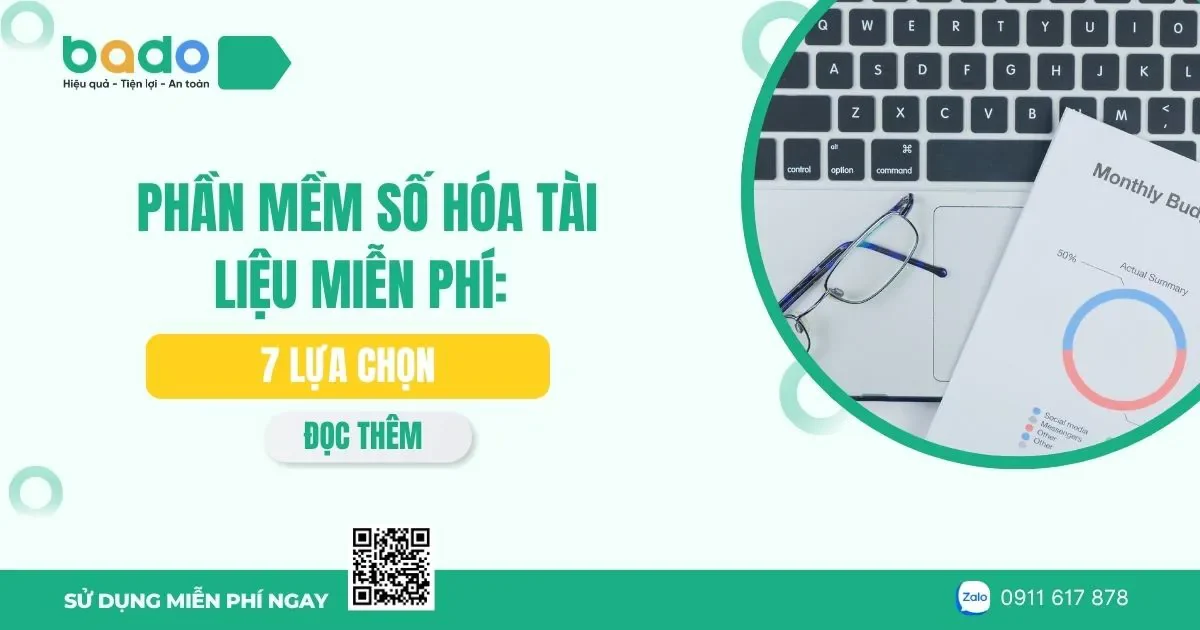 Phần mềm số hóa tài liệu miễn phí: 7 lựa chọn