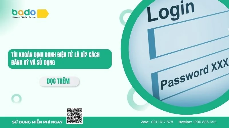 Tài khoản định danh điện tử là gì? Cách đăng ký và sử dụng