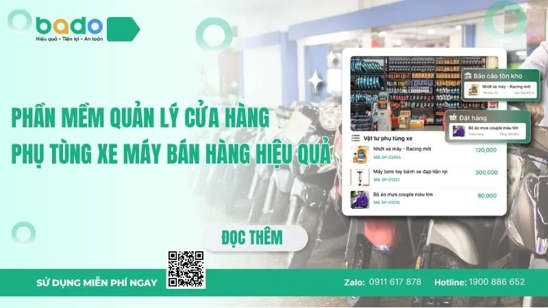 Phần mềm quản lý cửa hàng phụ tùng xe máy bán hàng hiệu quả