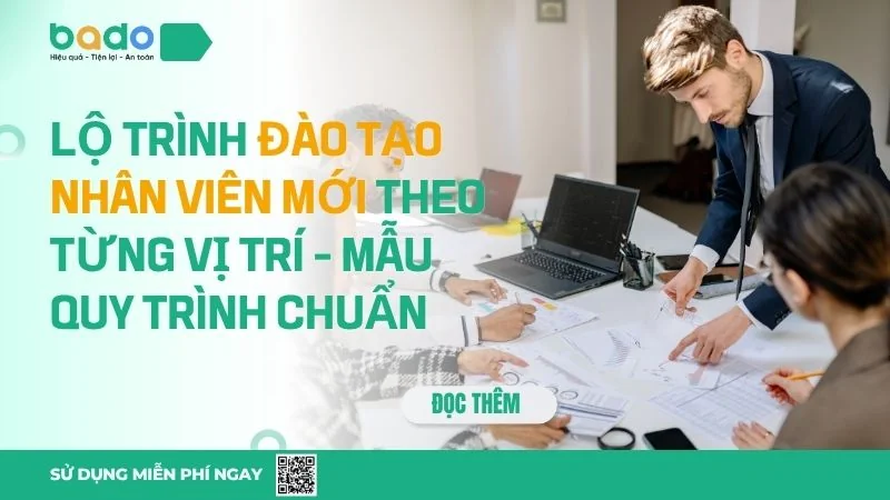 Lộ Trình Đào Tạo Nhân Viên Mới Theo Từng Vị Trí - Mẫu Quy Trình Chuẩn