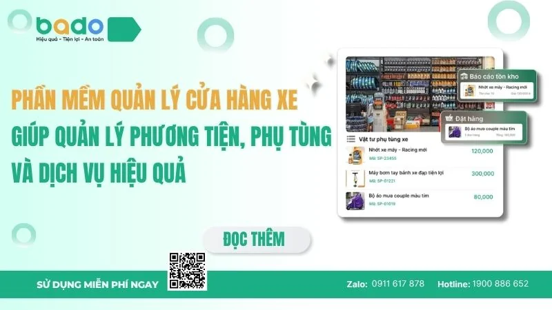 Phần mềm quản lý cửa hàng xe bán hàng và dịch vụ hiệu quả